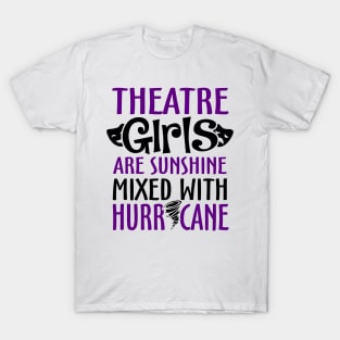 Theatre Girls Funny T-Shirt